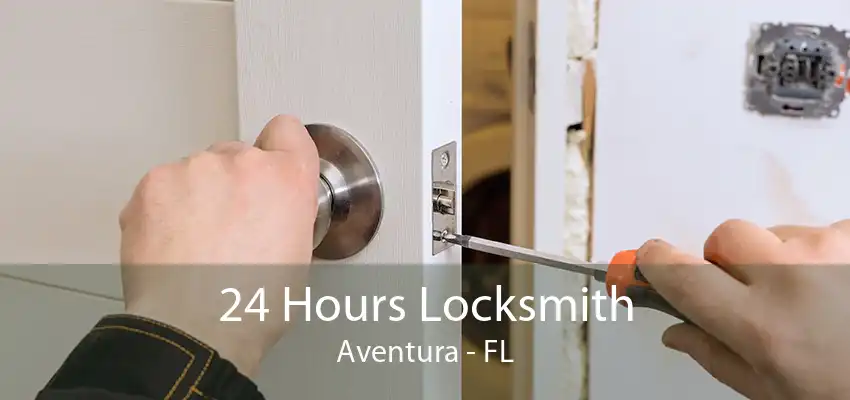 24 Hours Locksmith Aventura - FL
